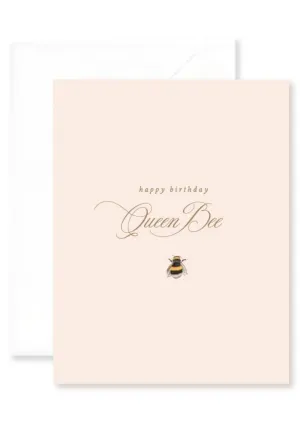 Happy Birthday Queen Bee Greeting Card
